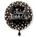 M.18" Faut Fêter Ça! - Black And Gold