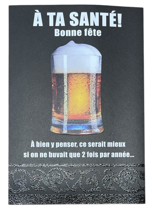 Carte De Souhait - À Ta Santé Bonne Fête Bière