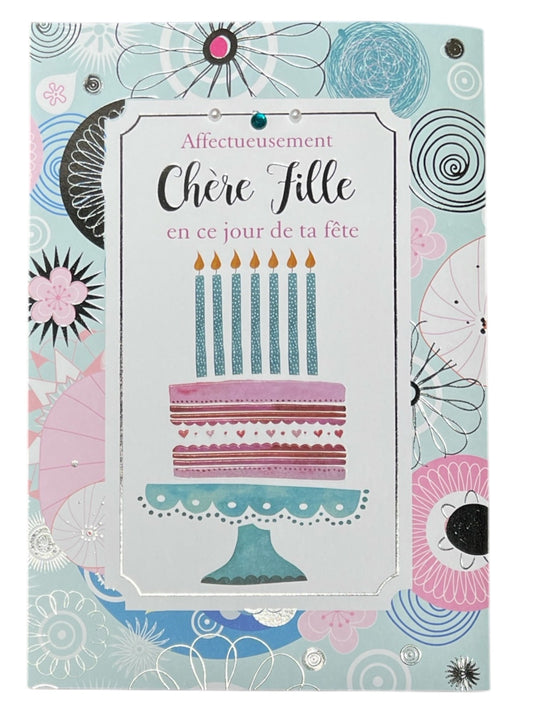 Carte De Souhait - Affectueusement Chère Fille En Ce Jour De Ta Fête