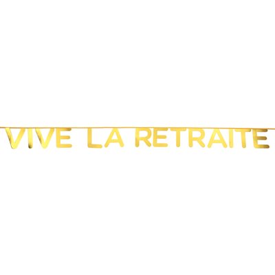 Banderole Vive la Retraite