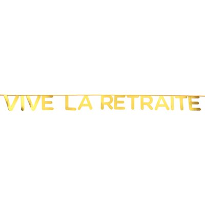 Banderole Vive la Retraite