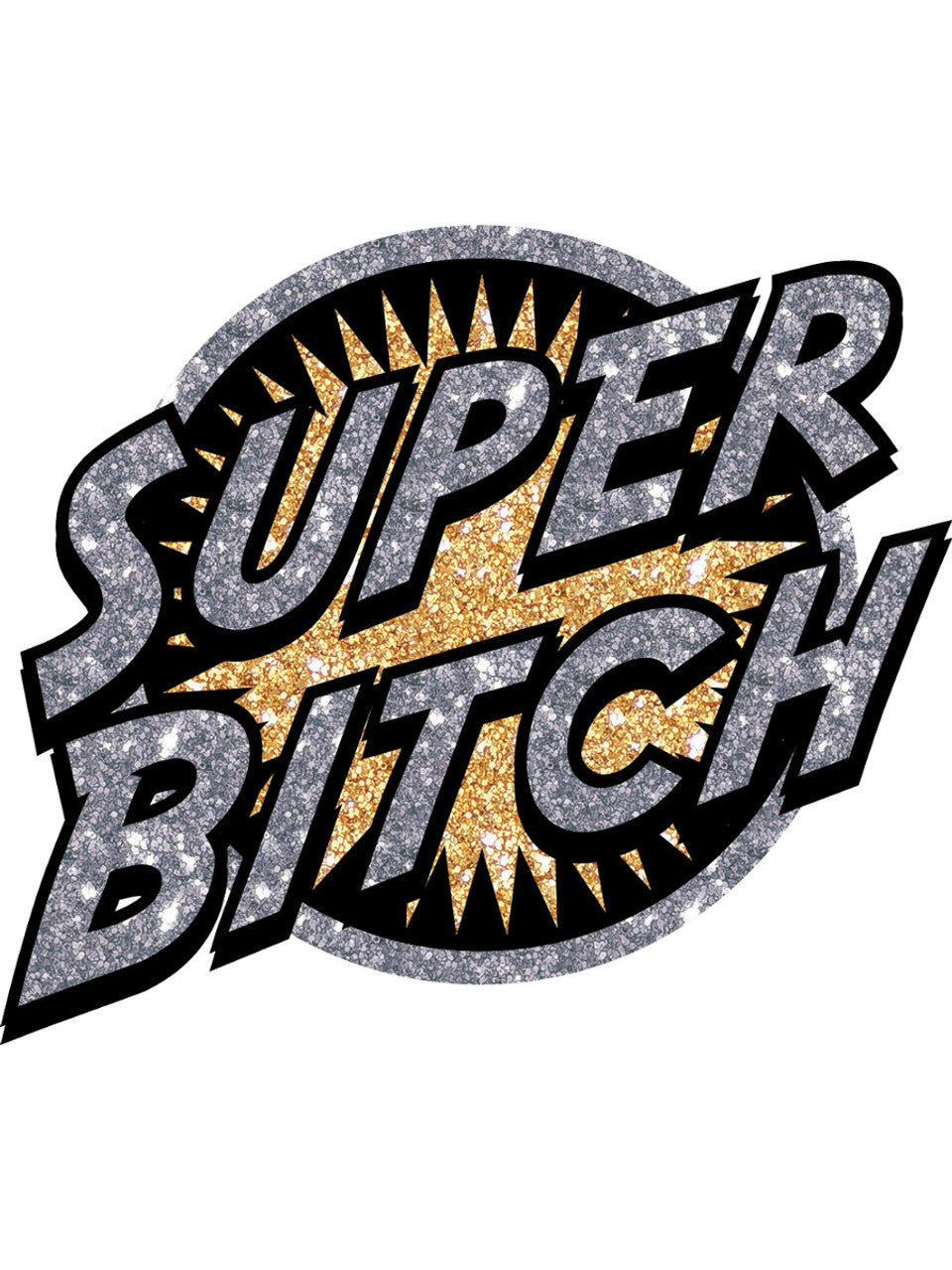Heat Transfers - Super Bitch